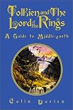 Tolkien and the Lord of the Rings: A Guide to Middle-Earth