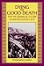 Dying the Good Death: Pilgrimage to Die in India