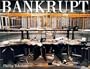 Bankrupt
