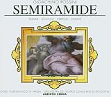 Rossini: Semiramis (Gesamtaufnahme)