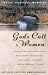 God's Call to Women: Twelve Spiritual Memoirs