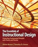 The essentials of instructional design : connecting fundamental principles with process and practice