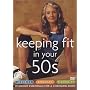 Keeping Fit in Your 50s 3-Pack (Aerobics / Strength / Flexibility)