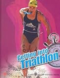 Getting Into Triathlon Macmillan Library (Getting into - Macmillan Library)