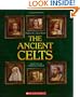 The Ancient Celts (People of the Ancient World)