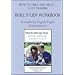 What the Bible Says about Child Training Bible Study Workbook