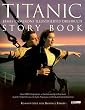Titanic Storybook. James Camerons illustriertes Drehbuch