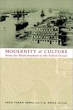 Modernity and Culture from the Mediterranean to the Indian Ocean, 1890D1920