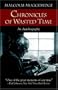 Chronicles of Wasted Time