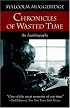 Chronicles of Wasted Time