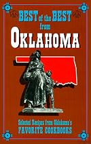 Best of the Best from Oklahoma : Selected Recipes from Oklahoma's  Favorite Cookbooks