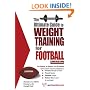 The Ultimate Guide to Weight Training for Football