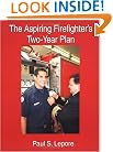 The Aspiring Firefighter's Two-Year Plan