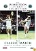The Wimbledon Collection - The Classic Match - Borg vs. McEnroe 1981 Final