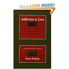 Addiction to Love: Overcoming Obsession and Dependency in Relationships