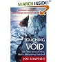 Touching the Void: The True Story of One Man's Miraculous Survival