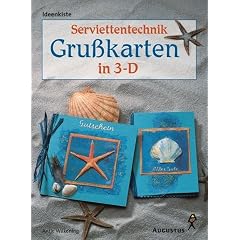 Serviettentechnik, Gru�karten in 3-D