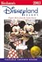 Birnbaum's Disneyland Resort 2003: Expert Advice from the Inside Source
