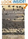 For Love of Wildness: The Journal of a U.S. Game Management Agent