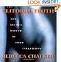 The Clitoral Truth: The Secret World at Your Fingertips