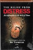 The relief from distress : an explanation to the du'ā of Yūnus