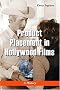 Product Placement in Hollywood Films: A History Product Placement in Hollywood Films: A History