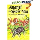 Anancy the Spider Man by Philip M. Sherlock and Marcia Brown