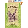 Tears of the Giraffe (No. 1 Ladies Detective Agency, Book 2) by Alexander McCall Smith