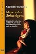 Mauern des Schweigens.