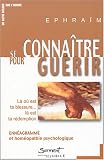 Se conna�tre pour gu�rir : L� o� est ta blessure, l� est ta r�demption : enn�agramme et hom�opathie psychologique