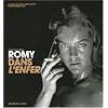 ROMY DANS L'ENFER : Les images inconnues du film inachev� d'Henri-Georges Clouzot