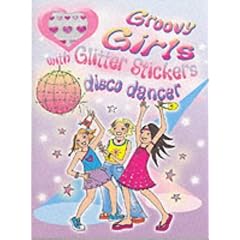 Disco Dancer (Groovy Glitter Girls)