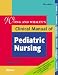 Wong & Whaley's Clinical Manual Pediatric Nursing + Pediatric Quick Reference, 5th Edition