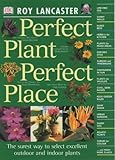 Perfect plant, perfect place