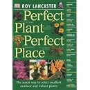 Perfect Plant, Perfect Place