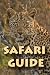  : Safari Guide