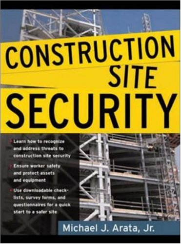 Construction Site Security - McGraw-Hill Professional - MG-0071460292 - ISBN: 0071460292 - ISBN-13: 9780071460293