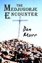 The Medjugorje Encounter