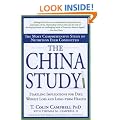China Study, The: The Most Comprehensive Study of Nutrition Ever Conducted and the Startling Implications for Diet, Weight Loss and Long-term Health