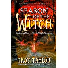 Season of the Witch: The Haunted History of the Bell Witch of Tennessee