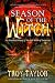 Season of the Witch: The Haunted History of the Bell Witch of Tennessee