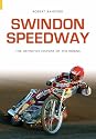 Swindon Speedway: The Definitive History (Archive Photographs S.)