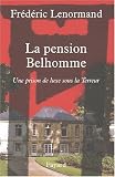 La Pension Belhomme : Une prison de luxe sous la terreur