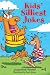 Books : Kids' Silliest Jokes