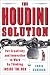 The Houdini Solution
