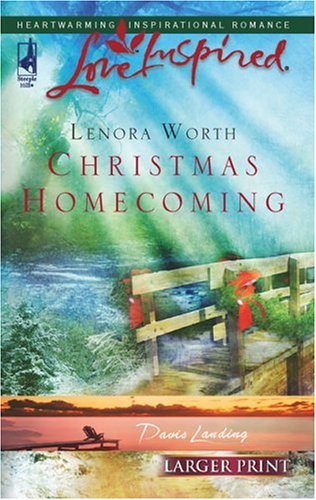Christmas Homecoming (Davis Landing, Book 6) (Larger Print Love Inspired #376)