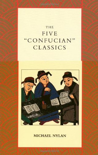 The Five "Confucian" Classics