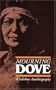 Mourning Dove: A Salishan Autobiography (American Indian Lives)
