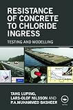Resistance of concrete to chloride ingress : testing and modelling