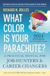 What Color Is Your Parachute? 2014: A...
